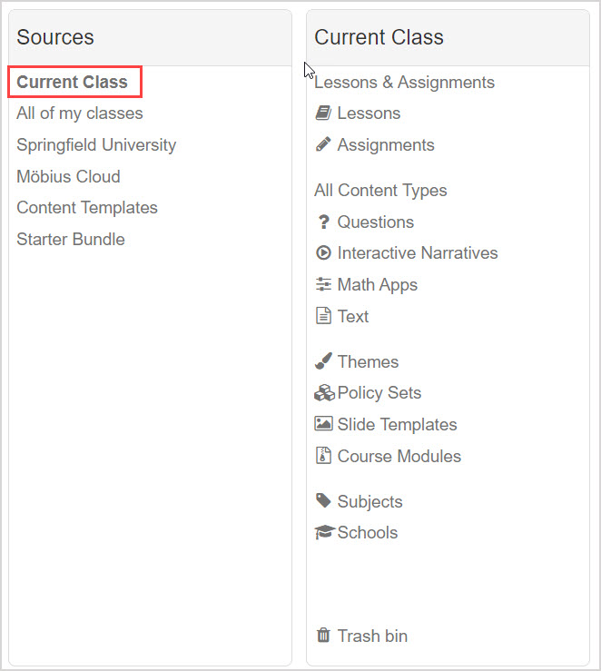 In the Content Repository, the Sources pane is at the far left of the screen. Current Class is the first option under the Sources pane.